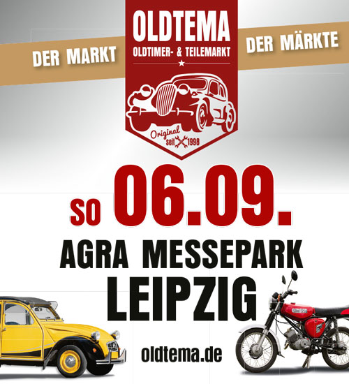 OLDTEMA Leipzig – Das Mekka für Sammler, Schrauber und Liebhaber des rostigsten Hobbys der Welt