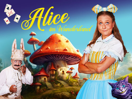 Veranstaltung in/um Leipzig: »Alice im Wunderland« - nach Lewis Carroll