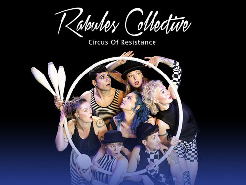 Veranstaltung in/um Leipzig: Rabules Collective »Circus Of Resistance«