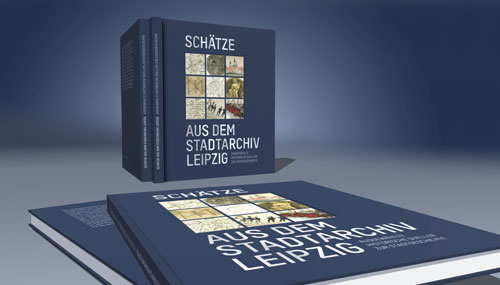 Schätze aus dem Stadtarchiv Leipzig, Quelle: Stadt Leipzig