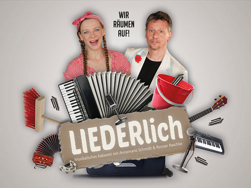 Veranstaltung in/um Leipzig: Schmidt & Raschke »LIEDERlich - Wir räumen auf!«