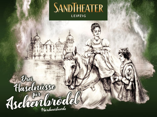 Veranstaltung in/um Leipzig: Sandtheater Leipzig »Drei Haselnüsse für Aschenbrödel«