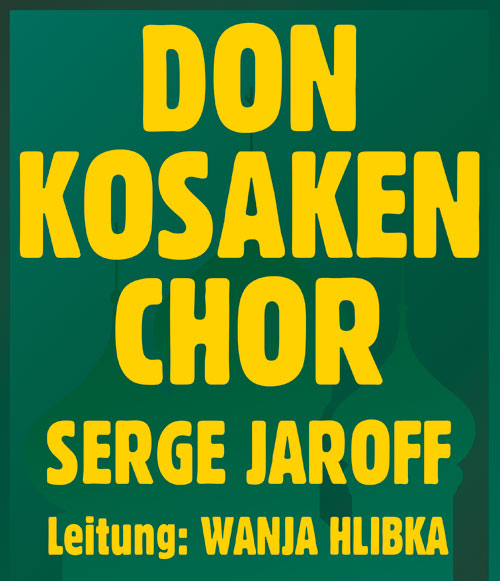 Veranstaltung in Leipzig: Don Kosaken Chor Serge Jaroff®