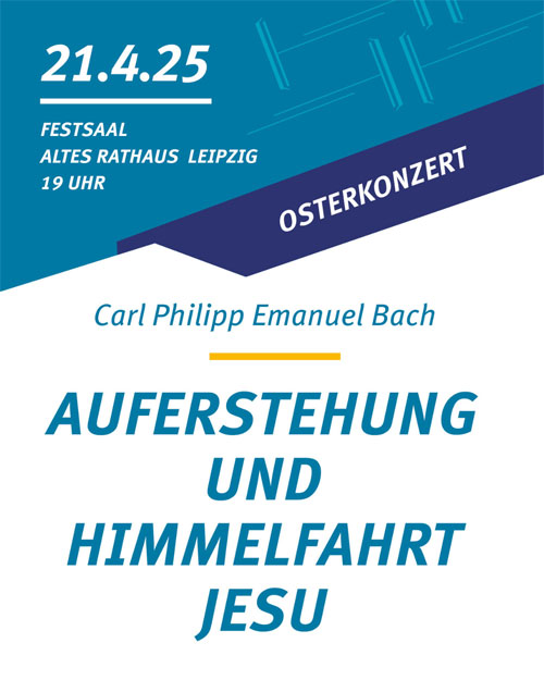 Carl Philipp Emanuel Bach »Auferstehung und Himmelfahrt Jesu«