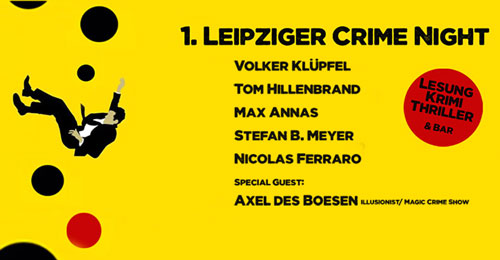 Veranstaltung in/um Leipzig: 1. Leipziger Crime Nacht