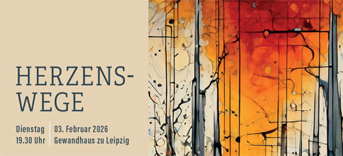 Veranstaltung in Leipzig: 26. Benefizkonzert für krebskranke Kinder: Herzenswege