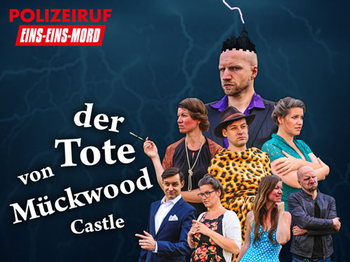 Veranstaltung in/um Leipzig: Der Tote von Mückwood Castle