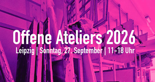 25. Offene Ateliers Leipzig 2026