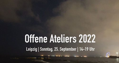 XXI. Offene Ateliers Leipzig 2022