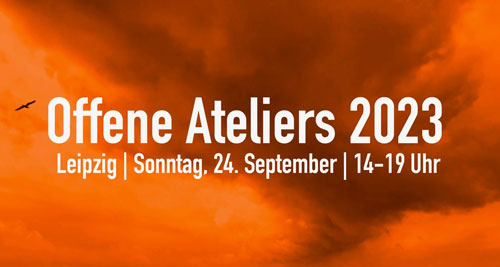 Veranstaltung in Leipzig: XXII. Offene Ateliers Leipzig 2023