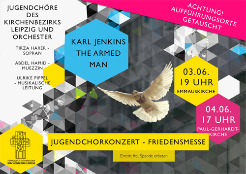 Veranstaltung in/um Leipzig: »The armed man« – Friedensmesse von Karl Jenkins