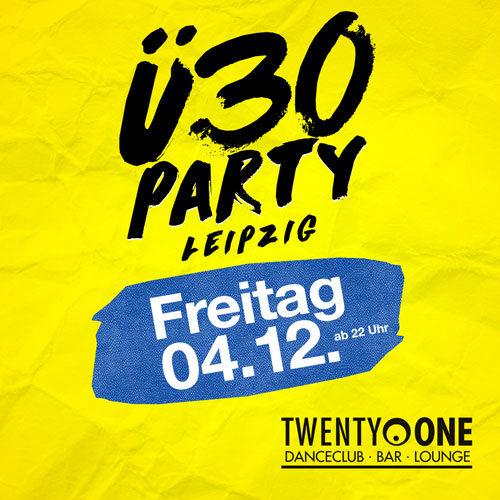 Ü30 Party Leipzig