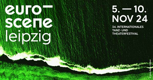 Veranstaltung im Rahmen: euro-scene Leipzig – 34. Europäisches Tanz- und Theaterfestival