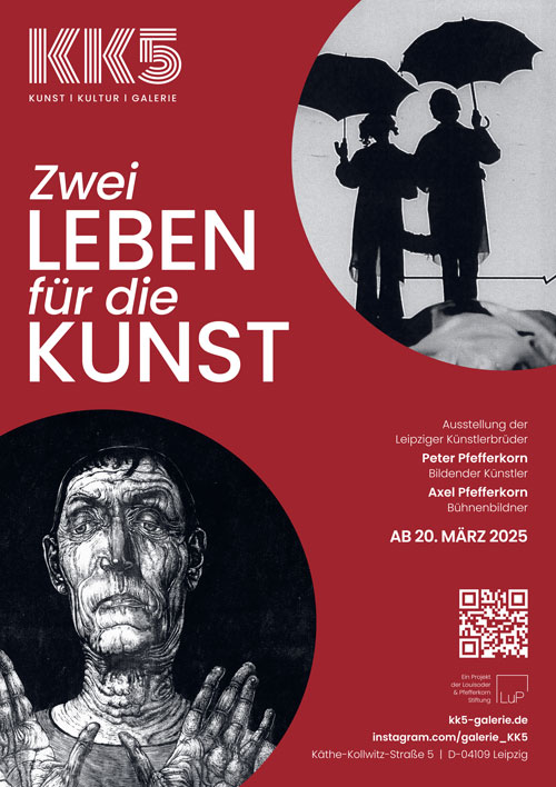 Zwei LEBEN für die KUNST – Ausstellung der Leipziger Künstlerbrüder Peter & Axel Pfefferkorn
