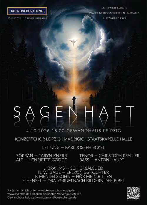 SAGENHAFT – Jubiläumskonzert des Konzertchor Leipzig